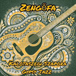 Kalotaszegi szapora - Gypsy Jazz