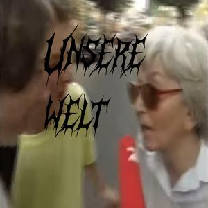 Unsere Welt