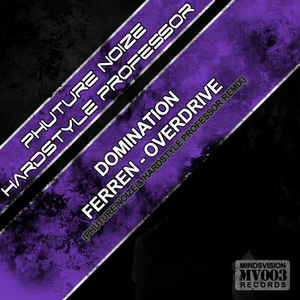 Overdrive (Phuture Noize & Hardstyle Professor Remix)