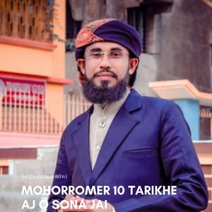 Mohorrom R 10 Tharikhe Aj O Sona Jai