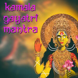 Kamala Gayatri Mantra