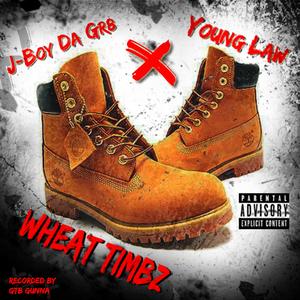 Wheat Timbz (feat. Young Law)