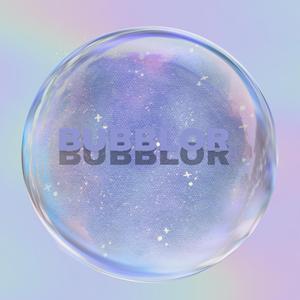 BUBBLOR (feat. sana pink)