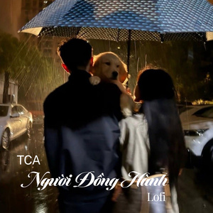 Người Đồng Hành (Lofi)