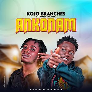 Ankonam (feat. Kwesi Trapper)