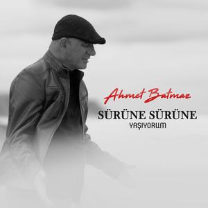 Sürüne Sürüne Yaşıyorum
