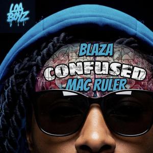 Confused (feat. Mac Ruler)