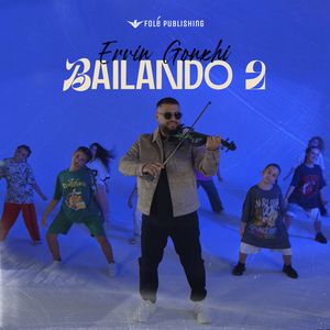 Bailando 2