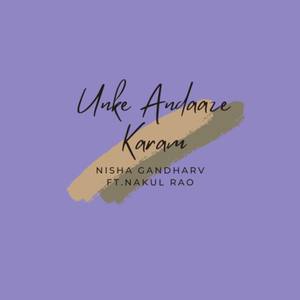 Unke Andaaze Karam