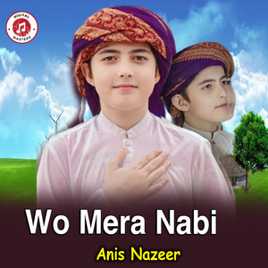 Wo Mera Nabi
