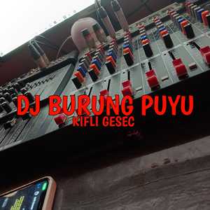DJ BURUNG PUYU