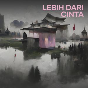 Lebih Dari Cinta