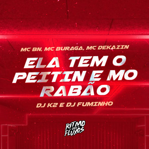 Ela Tem o Peitin e Mo Rabão