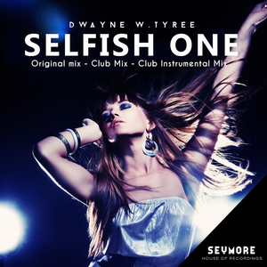Selfish One (Original Mix)