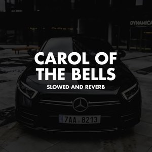 Carol Of The Bells (Slowed And Reverb)