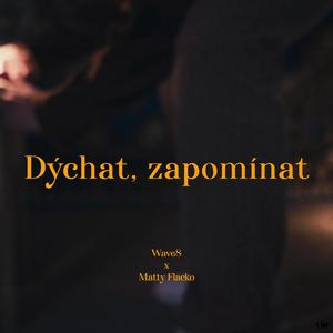 Dýchat zapomínat