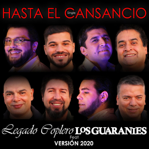 Hasta el Cansancio (feat. Los Guaraníes)