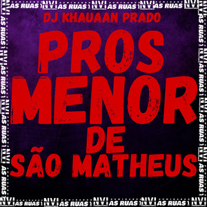 Pros Menor de Sao Mateus