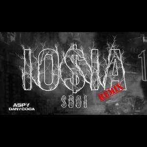 Io$ia (feat. Dany Coca & S.boi) (Remix)