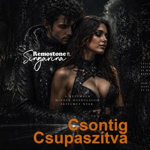 Csontig Csupaszítva (feat. Singarina)