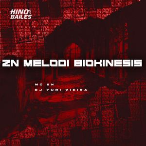 Zn Melodi Biokinesis