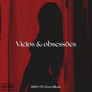 Vícios & Obsessões