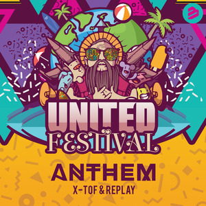 United (Official United Festival Anthem) (Original Mix)