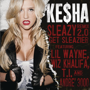 Sleazy Remix 2.0 - Get Sleazier