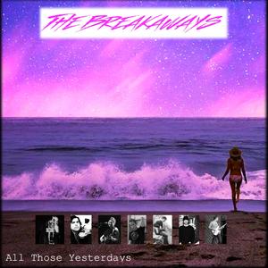 All Those Yesterdays (feat. Phil Kominski, Dan Gallagher, Phil Maniatty, Javi Godinez, Joe Brotherton, Elizabeth Kominski & Dan Wolfe)