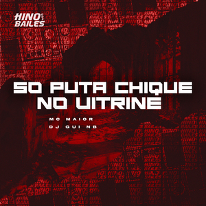 Só Puta Chique no Vitrine