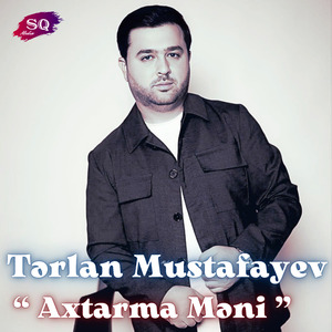 Axtarma Məni