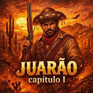 JUARÃO - Capítulo I