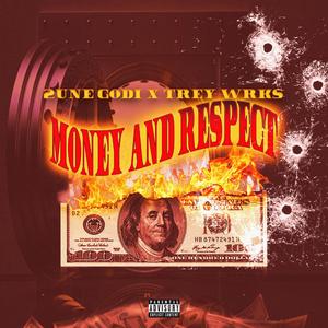 Money and Respect (feat. Trey Wrks)