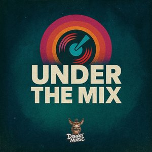 Under the Mix