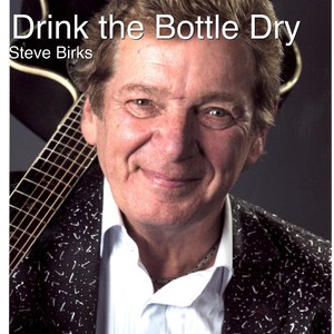 Drink the Bottle Dry