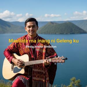 Mauliate ma inang ni Geleng ku