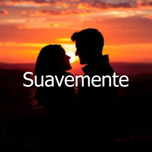 Suavemente
