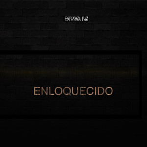 Enloquecido