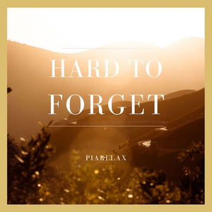 Hard to Forget