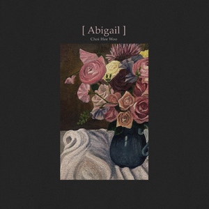 Abigail (feat. 이현승 Lee Hyun Seung)
