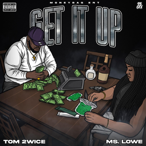 Get It Up (feat. Tom 2wice)