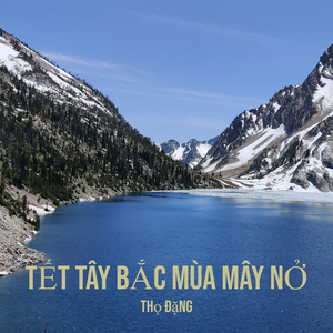 Tết Tây Bắc Mùa Mây Nở