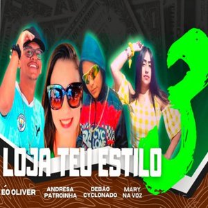 Loja Teu Estilo (feat. Andressa Patroinha)