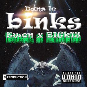 Dans le binks (feat. Big k13)