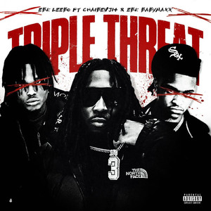 Triple Threat (feat. ChaiBenjii4, Baby Maxx)