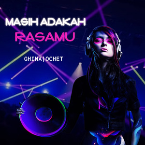 Masih Adakah Rasamu