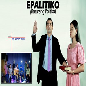 EPALITIKO (Basurang Politiko)