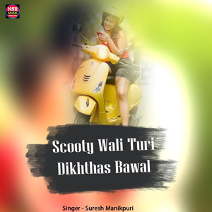 Scooty Wali Turi Dikhthas Bawal