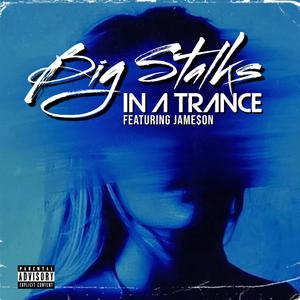 In A Trance (feat. Jame$on)