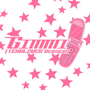 Gimmi (Tearlover Version)